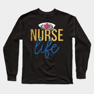 nurse life Long Sleeve T-Shirt